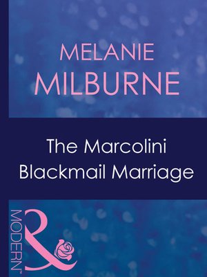 cover image of The Marcolini Blackmail Marriage